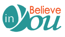 BELIEVE IN YOU